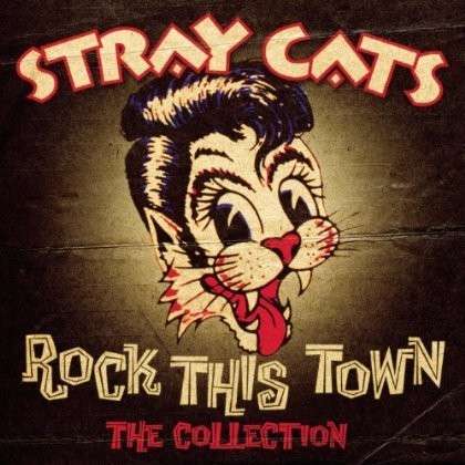 CD Stray Cats - Rock This Town - the Collection