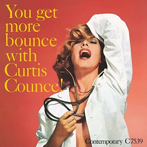 Vinyl Curtis Counce - You Get More Bounce With Curtis Counce!