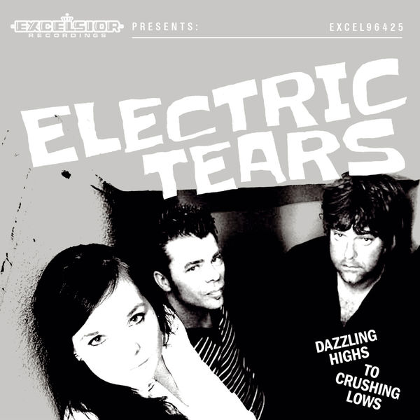 CD Electric Tears - DAZZLING HIGHS TO CRUSHING LOWS
