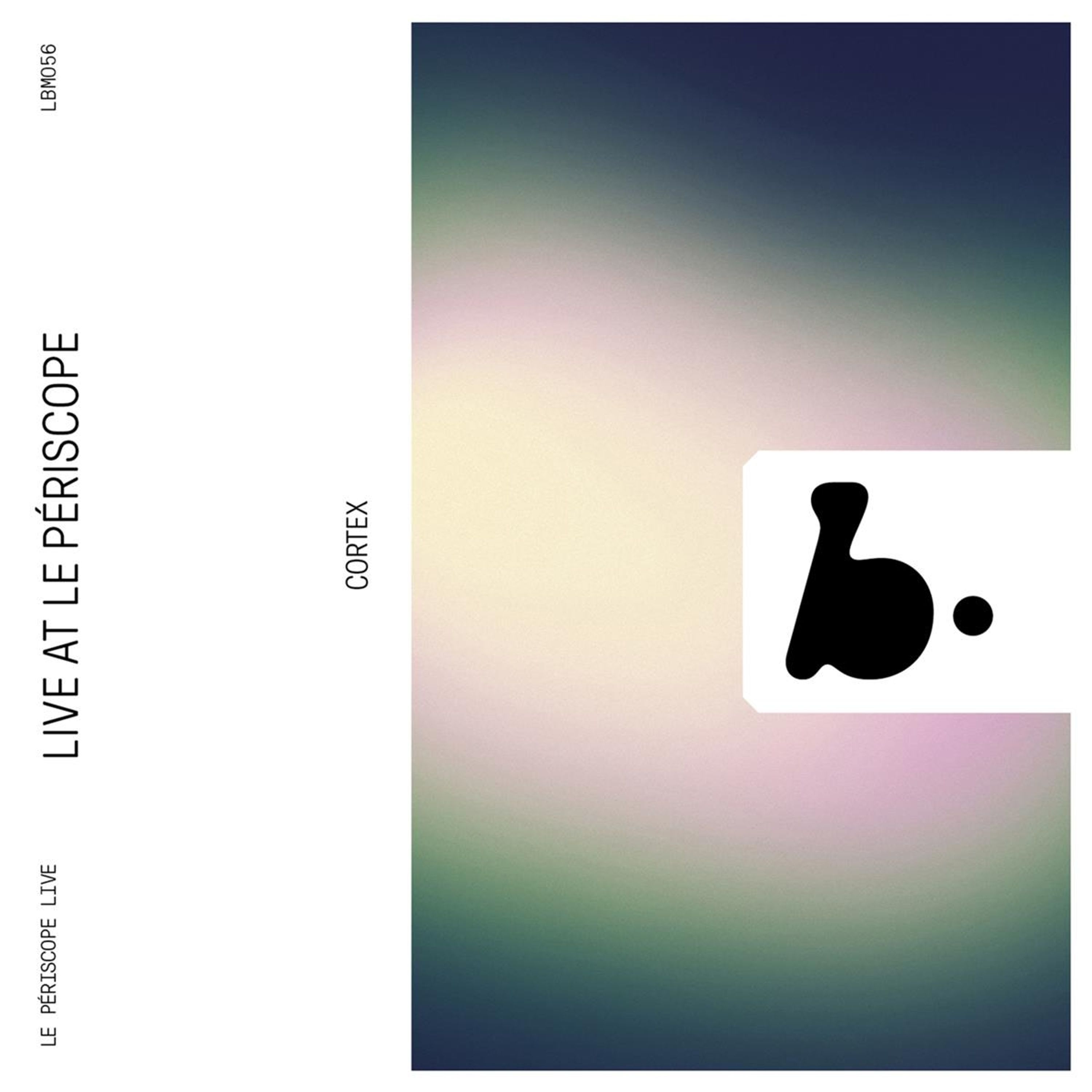 CD Cortex - LIVE AT LE PERISCOPE