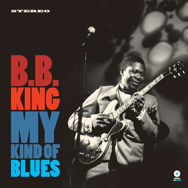 Vinyl B.B. King - MY KIND OF BLUES