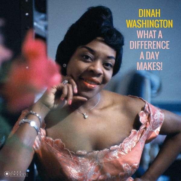 Vinyl Dinah Washington - What A Difference A Day Makes!