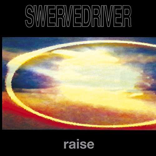 CD Swervedriver - Raise