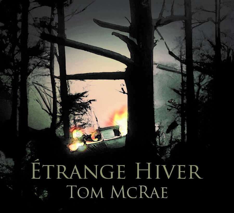 CD Tom McRae - ETRANGE HIVER