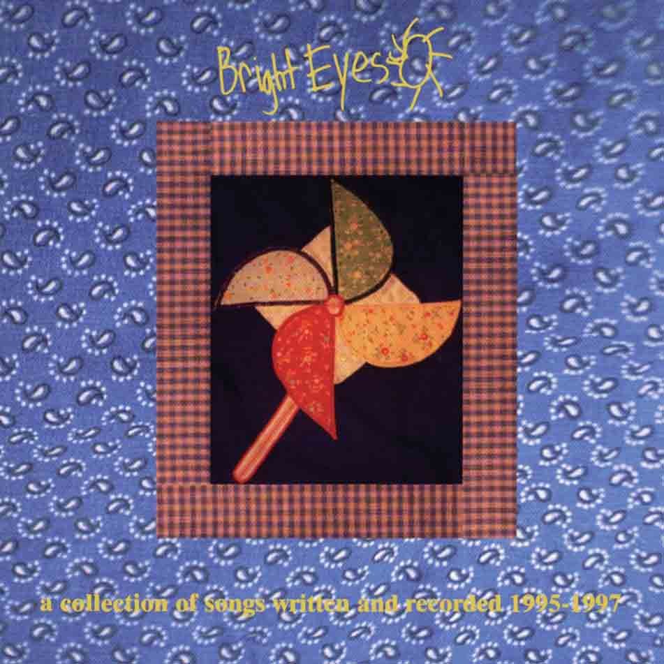Vinyl Bright Eyes - A COLLECTION OF SONGS WRITTEN AND RECORDED 1995-97