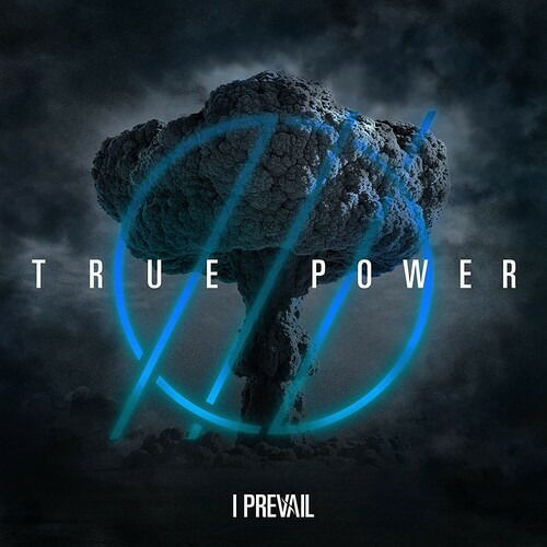 CD I Prevail - TRUE POWER