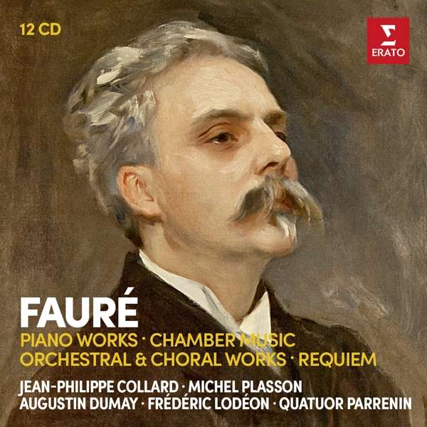 CD Jean-Philippe Collard - FAURE: PIANO WORKS, CHAMBER MUSIC, ORCHESTRAL WORKS, REQUIEM