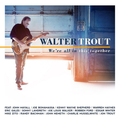 CD Walter Trout - WE'RE ALL IN THIS TOGETHER