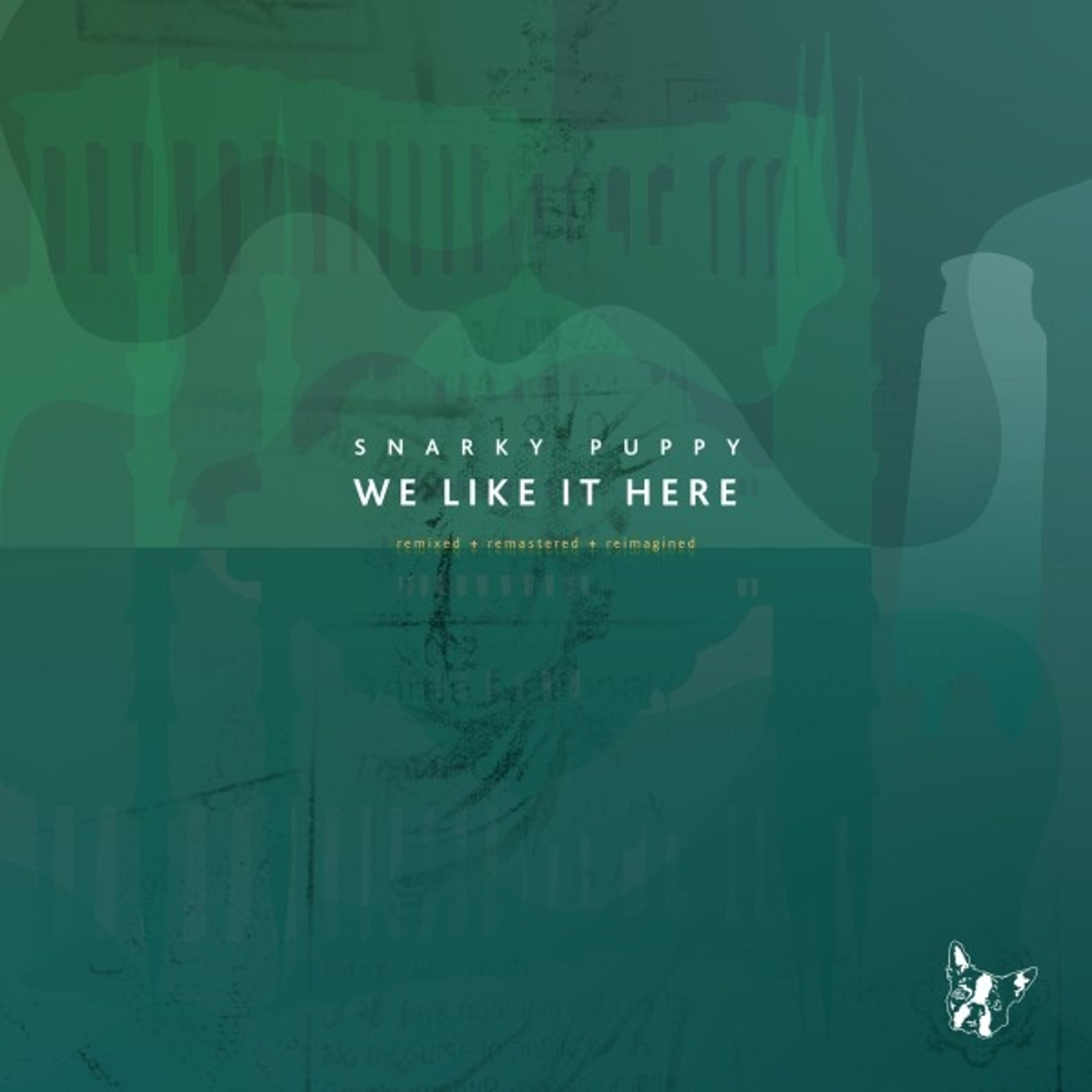 Vinyl Snarky Puppy - WE LIKE IT HERE - REMIXED + REMASTERED + REIMAGINED