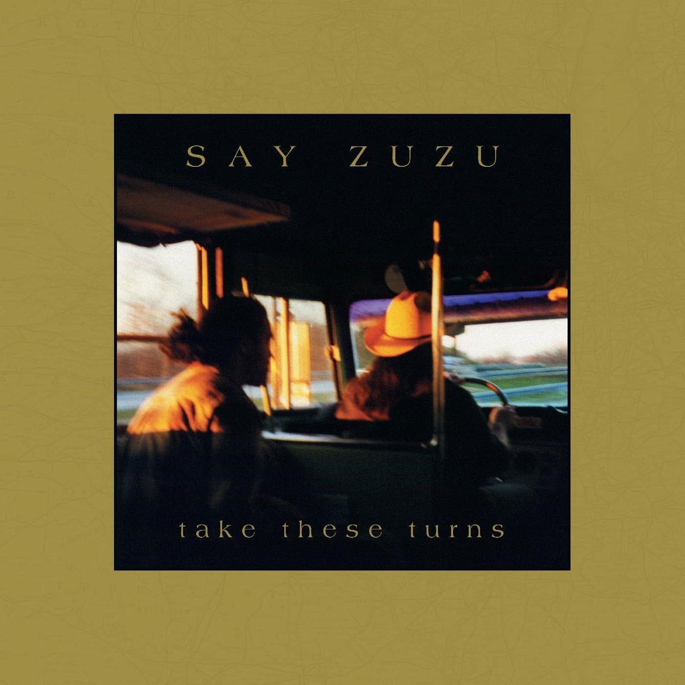 CD Say Zuzu - TAKE THESE TURNS