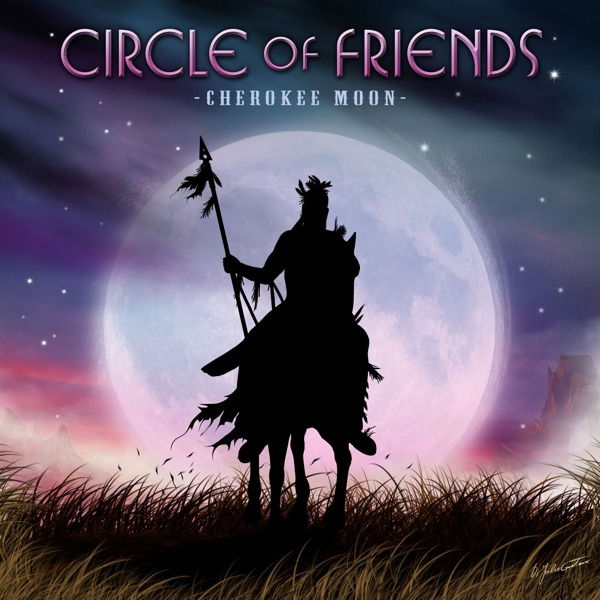 CD Circle of Friends - CHEROKEE MOON