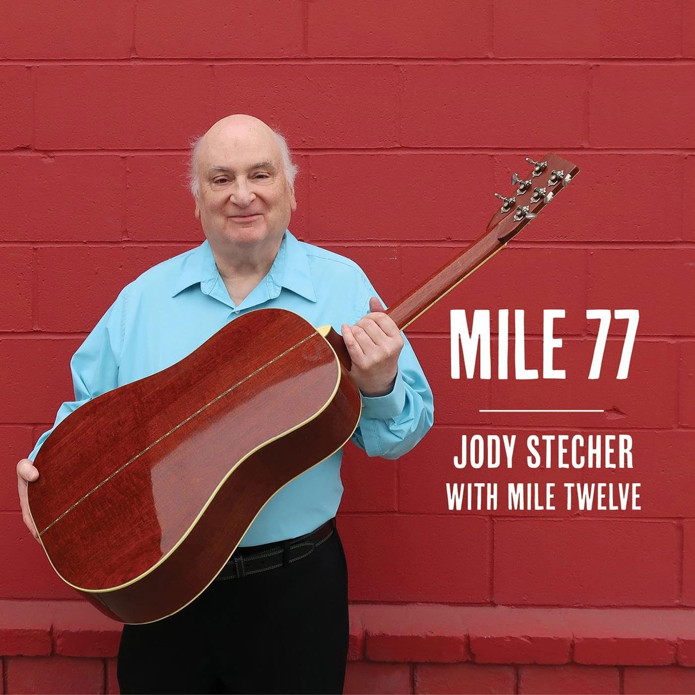 CD Jody Stecher - MILE 77