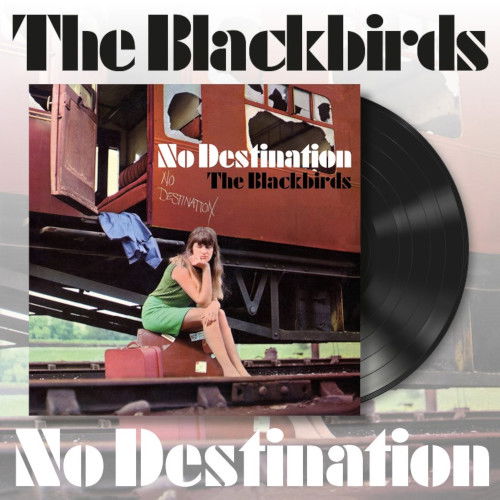 Vinyl The Blackbirds - NO DESTINATION