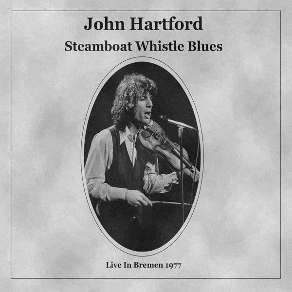 CD John Hartford - STEAMBOAT WHISTLE BLUES