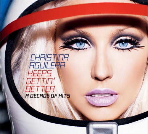 CD Christina Aguilera - Keeps Gettin' Better: A Decade Of Hits