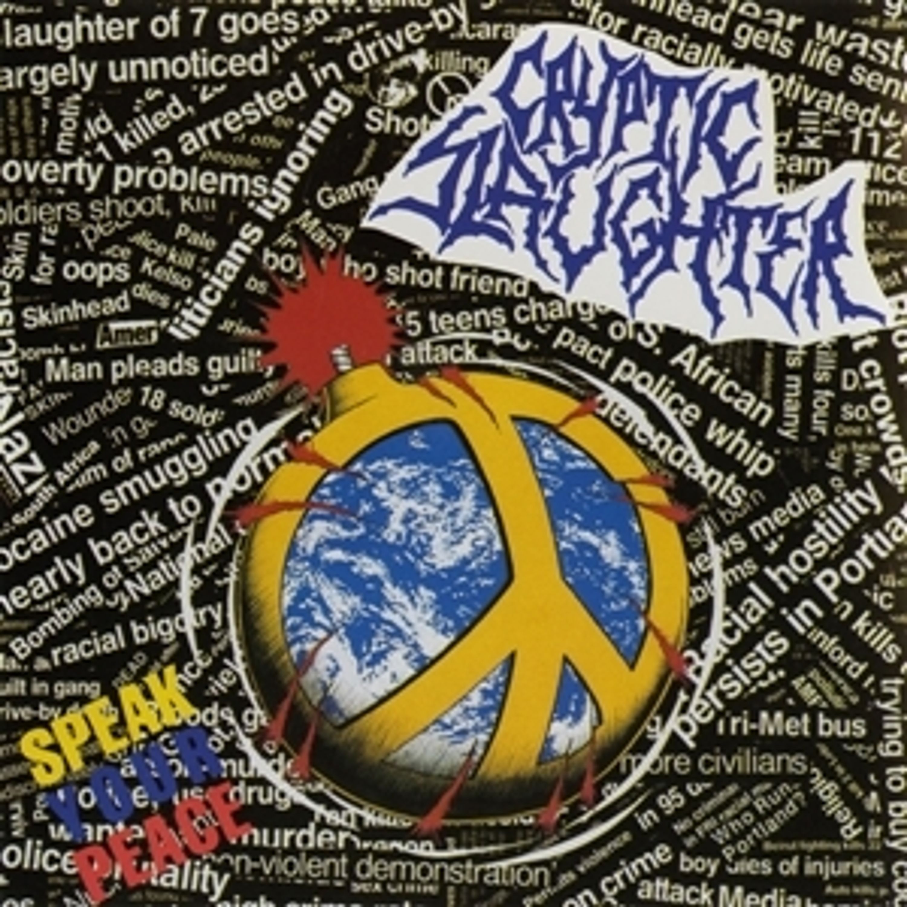 CD Cryptic Slaughter - SPEAK YOUR PEACE