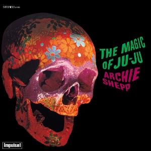 Vinyl Archie Shepp - The Magic Of Ju-Ju