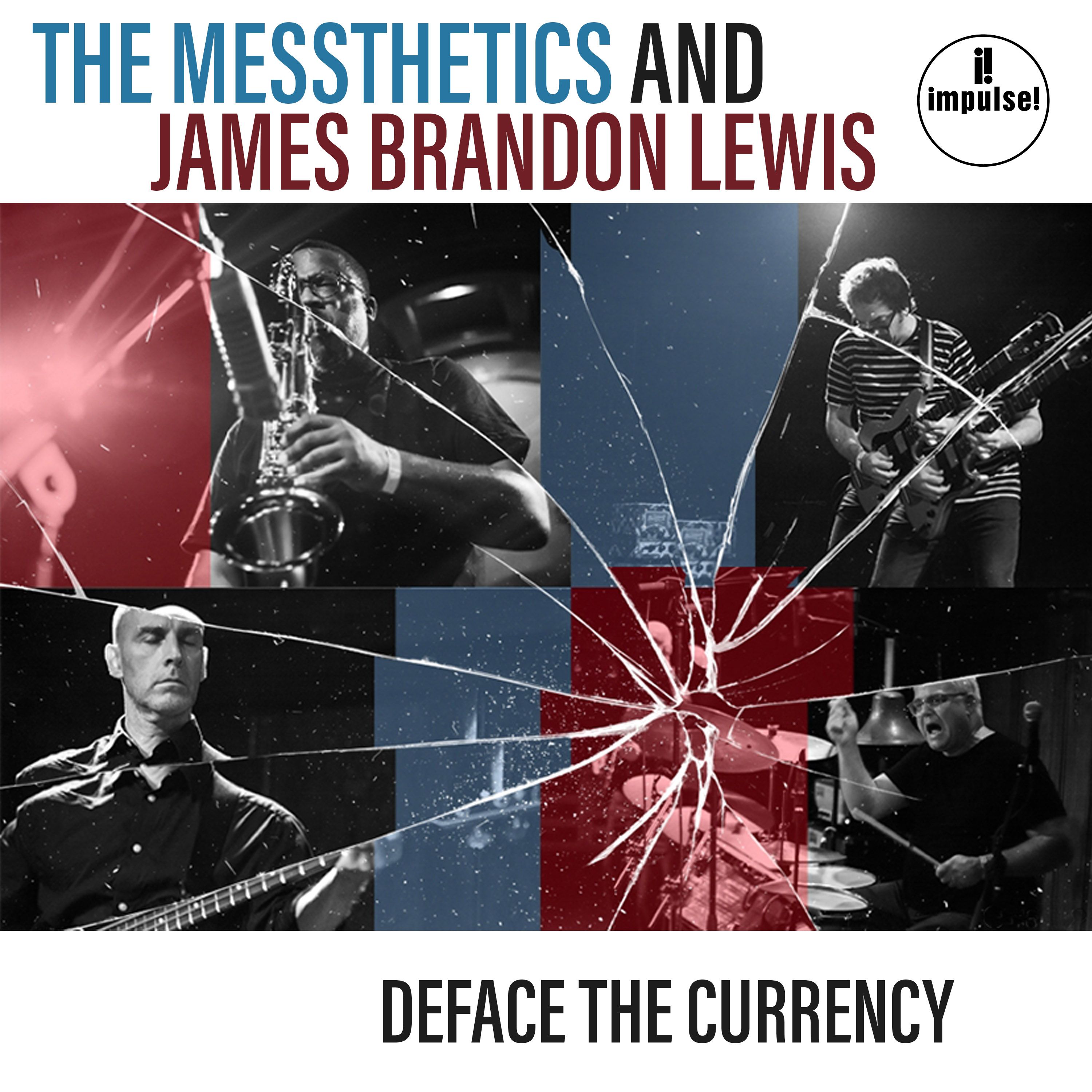 CD The Messthetics and James Brandon Lewis - DEFACE THE CURRENCY