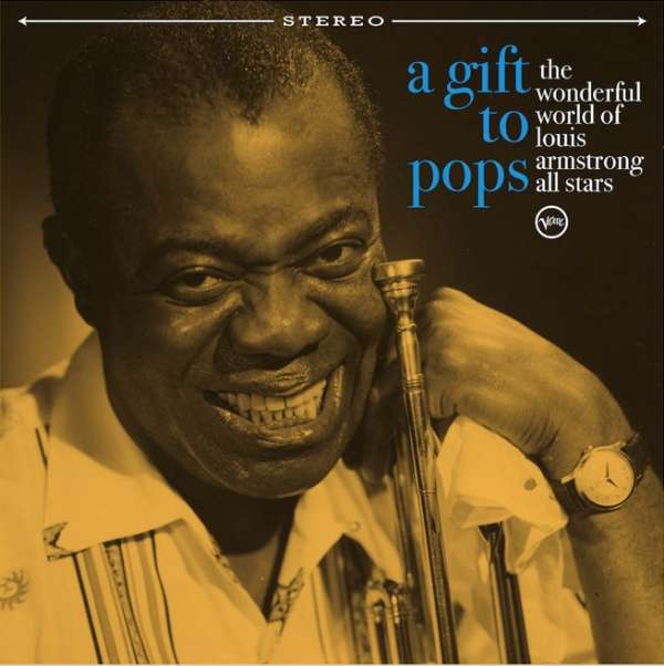 Vinyl Louis Armstrong - A Gift to Pops: The Wonderful World Of Louis Armstrong All Stars