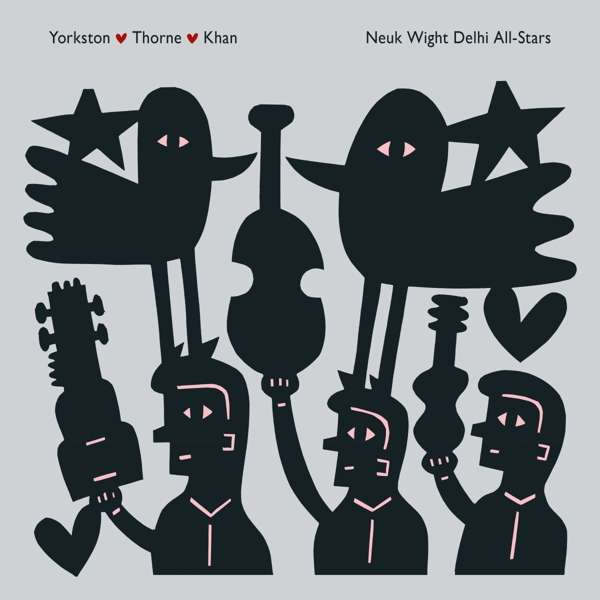 CD Yorkston/Thorne/Khan - NEUK WIGHT DELHI ALL-STARS