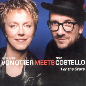 CD Anne Sofie von Otter and Elvis Costello - FOR THE STARS