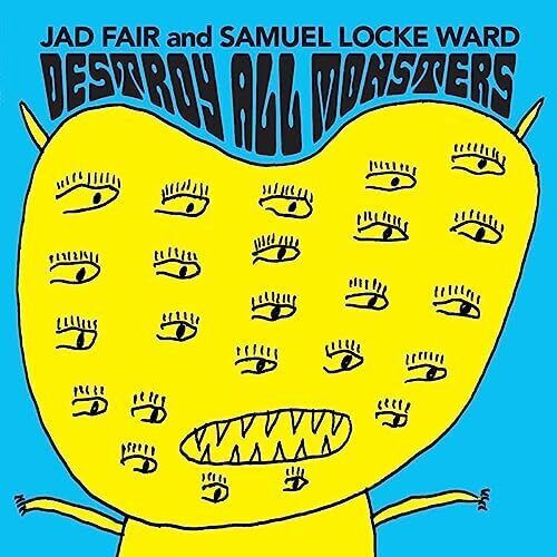 Vinyl Jad Fair & Samuel Locke Ward - DESTROY ALL MONSTERS