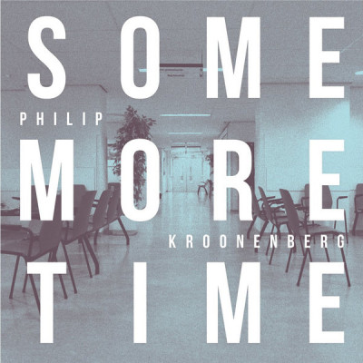 CD Philip Kroonenberg - SOME MORE TIME