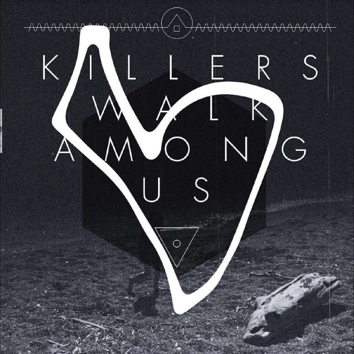 Vinyl Killers Walk Among Us - KILLERS WALK AMONG US