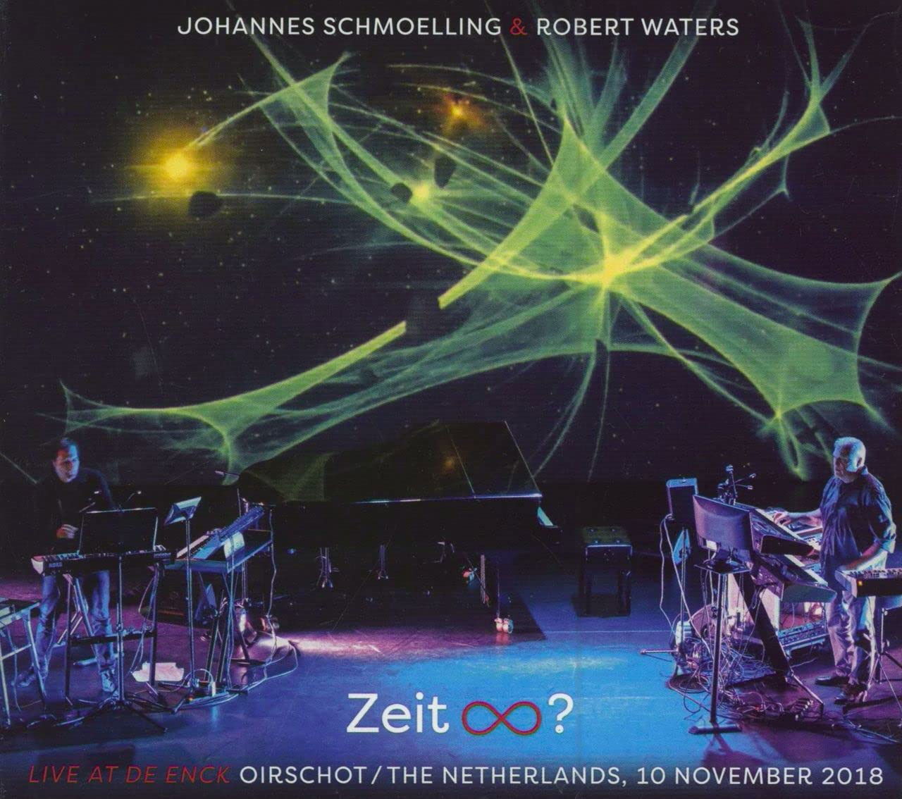 CD Johannes Schmoelling & Robert Waters - ZEIT - LIVE AT DE ENCK, OIRSCHOT NL 2018