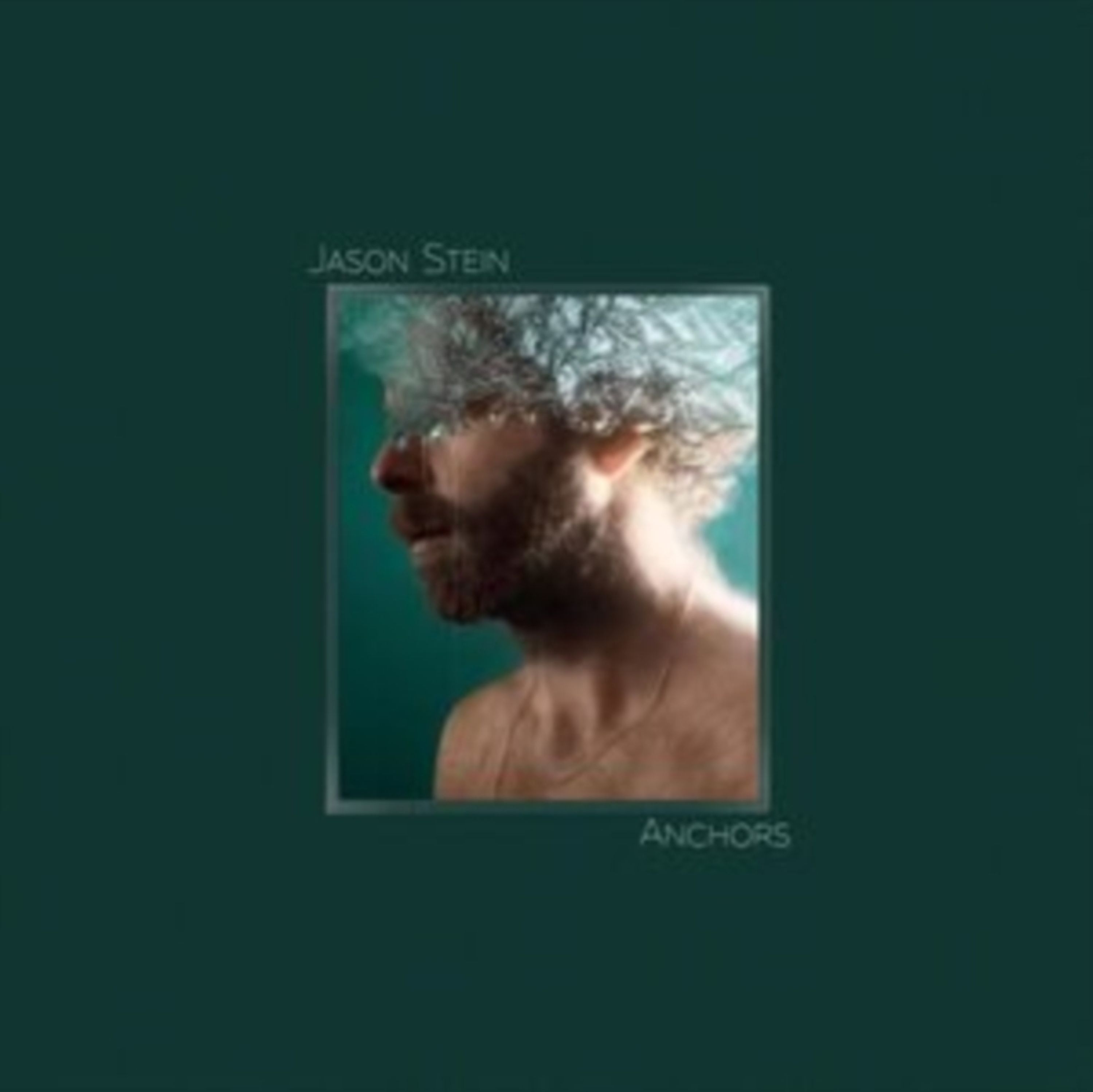 CD Jason Stein - ANCHORS