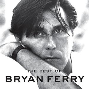 CD Bryan Ferry - The Best Of Bryan Ferry