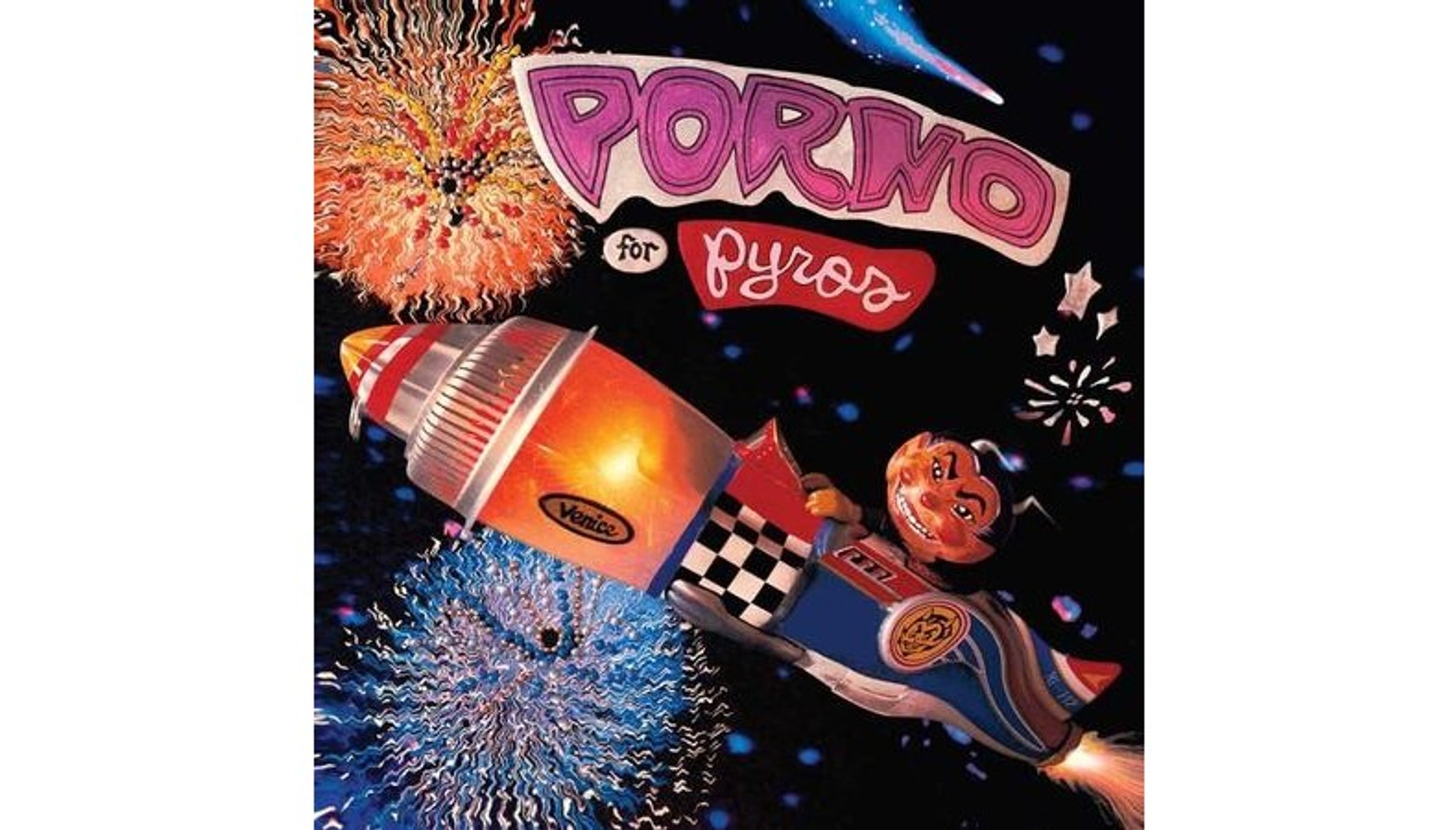 Vinyl Porno for Pyros - PORNO FOR PYROS