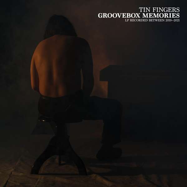 Vinyl Tin Fingers - GROOVEBOX MEMORIES