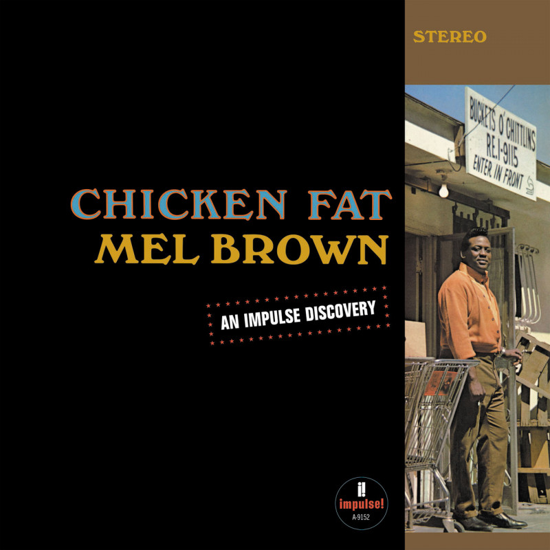Vinyl Mel Brown - CHICKEN FAT