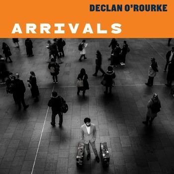 Vinyl Declan O'Rourke - ARRIVALS