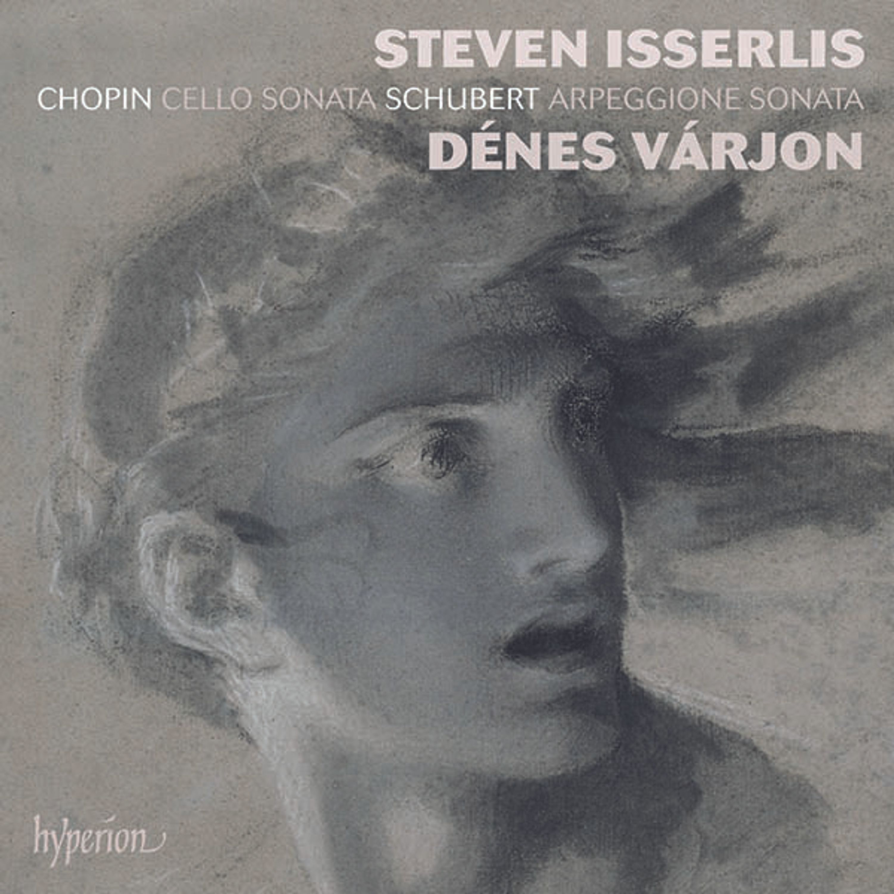 CD Steven Isserlis - CHOPIN: CELLO SONATA; SCHUBERT: ARPEGGIONE SONATA
