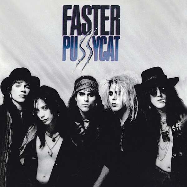CD Faster Pussycat - FASTER PUSSYCAT