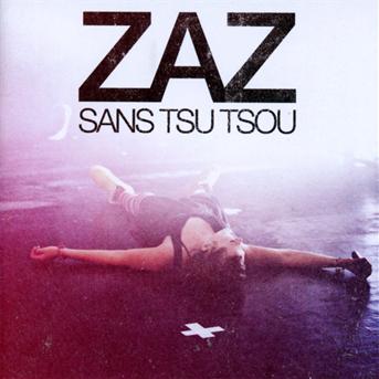 CD ZAZ - SANS TSU-TSOU (LIVE)