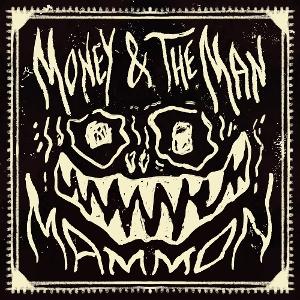CD Money & The Man - MAMMON