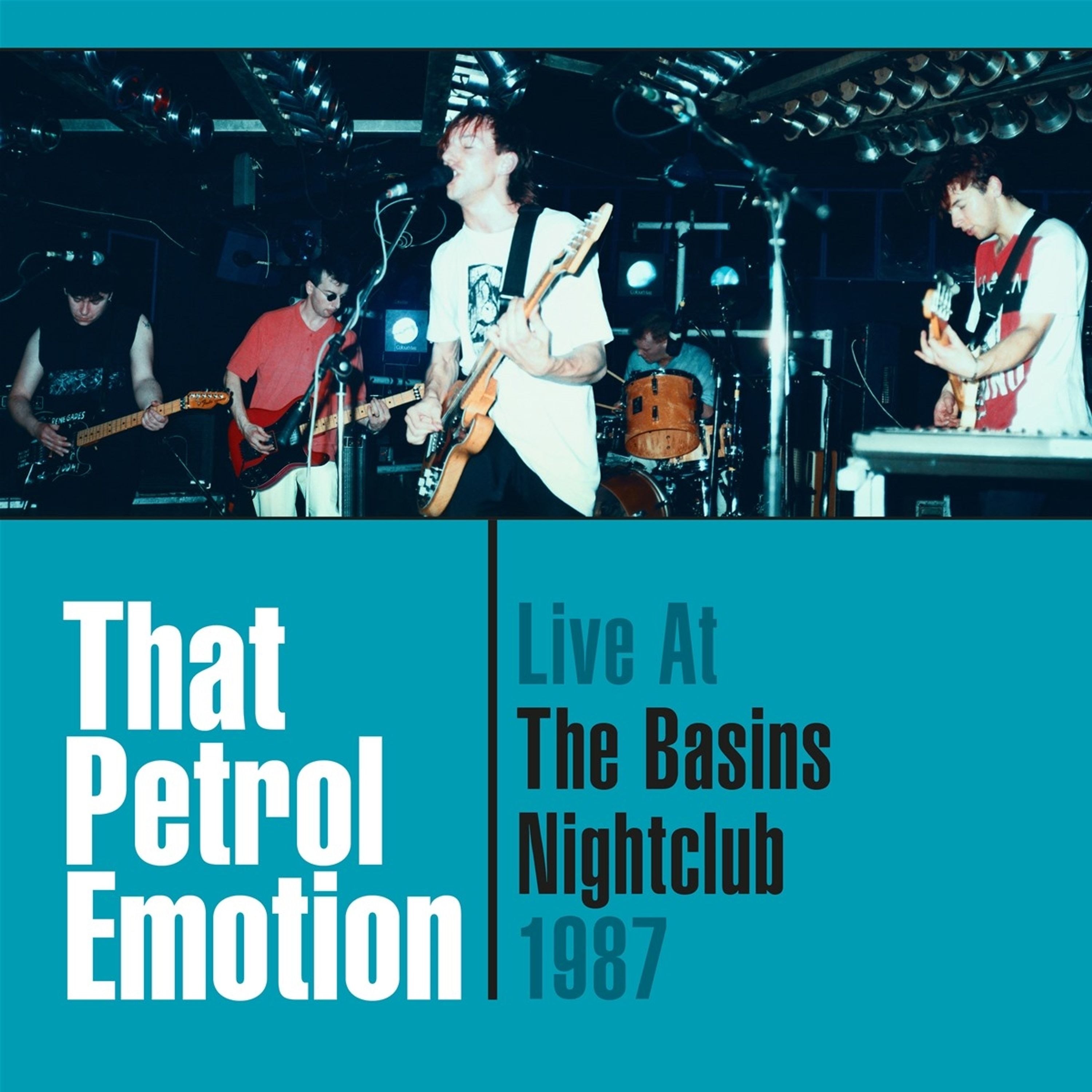 CD That Petrol Emotion - LIVE AT THE BASINS NIGHTCLUB 87