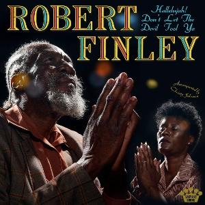Vinyl Robert Finley - HALLELUJAH! DON'T LET THE DEVIL FOOL YA