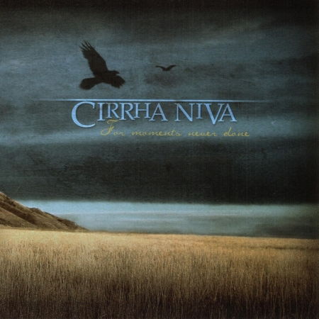 CD Cirrha Niva - For Moments Never Done