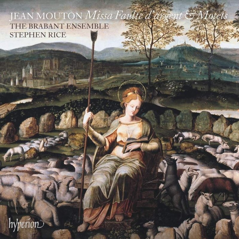 CD The Brabant Ensemble - MOUTON: MISSA FAULTE D'ARGENT & MOTETS