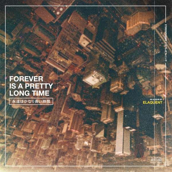 CD Elaquent - FOREVER IS A PRETTY LONG TIME