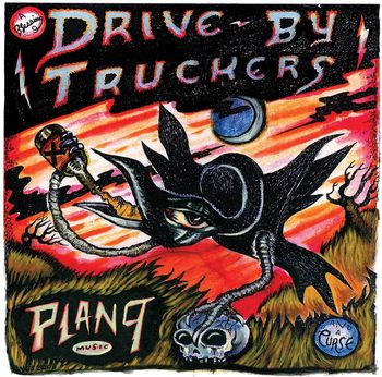 Vinyl Drive-By Truckers - PLAN 9 RECORDS JULY 13, 2006