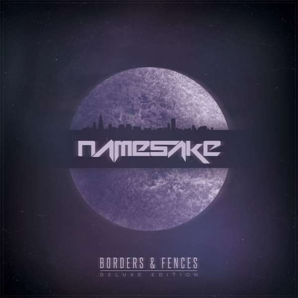 CD Namesake - BORDERS & FENCES (DELUXE EDITION)