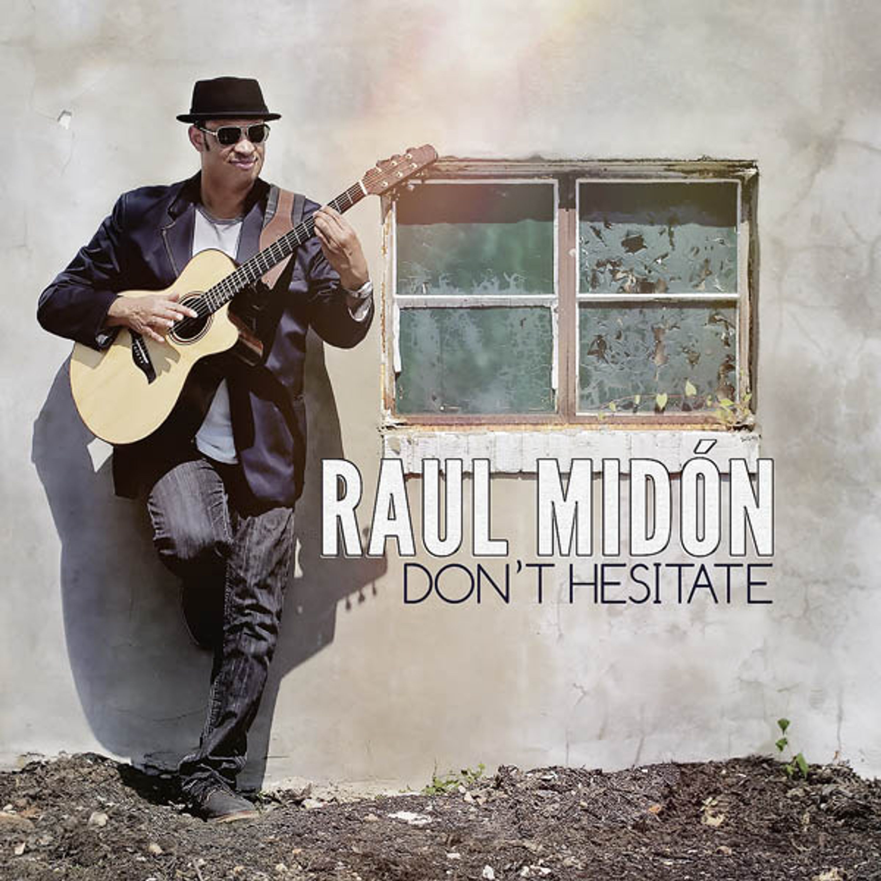 CD Raul Midón - DON'T HESITATE