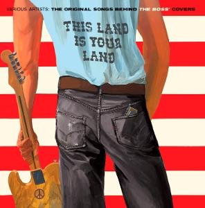 Vinyl Various Artists - THIS LAND IS YOUR LAND - THE ORIGINAL SONGS BEHIND THE BOSS' COVERS