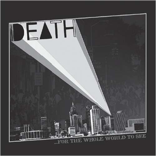 CD Death - FOR THE WHOLE WORLD TO SE