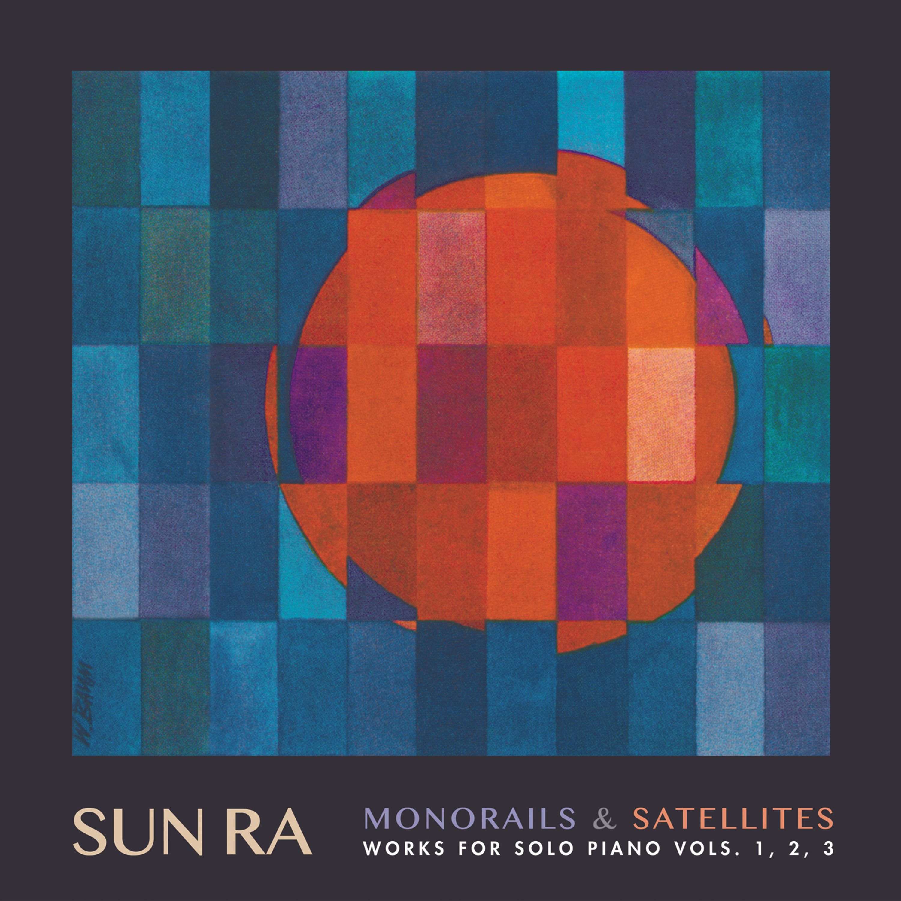 Vinyl Sun Ra - MONORAILS & SATELITES: WORKS FOR SOLO PIANO V.1-3